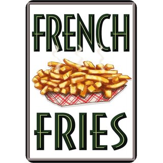 Schild Spruch "French Fries" 20 x 30 cm  