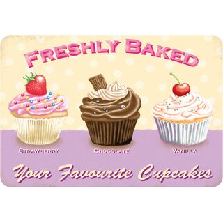 Schild Spruch "Freshly Baked, your favorite Cupcakes" 20 x 30 cm
