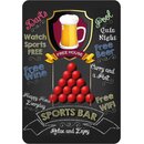 Schild Spruch "Sports Bar, relax and enjoy, Beer...