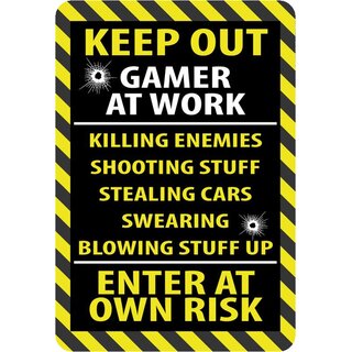 Schild Spruch "Keep out, Gamer at work, enter at own risk" 20 x 30 cm 