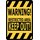 Schild Spruch "Warning, restricted area, keep out" 20 x 30 cm 