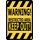 Schild Spruch "Warning, restricted area, keep out" 20 x 30 cm