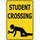 Schild Spruch "Student Crossing" Bier 20 x 30 cm