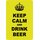 Schild Spruch "Keep calm and drink beer" 20 x 30 cm