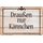 Schild Spruch "Draußen nur Kännchen" 20 x 30 cm  Holzoptik