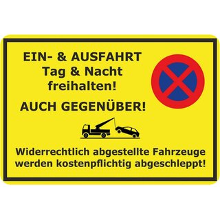 Hinweisschild "Ein- und Ausfahrt freihalten, Fahrzeuge abgeschleppt" 20 x 30 cm 