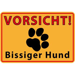 Schild Spruch "Vorsicht bissiger Hund" 20 x 30 cm 