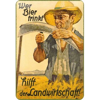 Schild Spruch "Wer Bier trinkt hilft der Landwirtschaft" 20 x 30 cm 