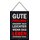 Schild Spruch "Gute Freunde wenn Leben schwerer wird" 20 x 30 cm Blechschild mit Kordel