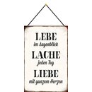 Schild Spruch "Lebe Augenblick, Lache, Liebe mit...