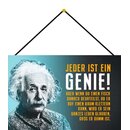 Schild Spruch "Genie, Fisch beurteilst klettern...