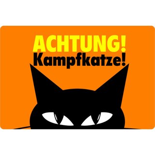 Schild Spruch "Achtung! Kampfkatze!" 20 x 30 cm
