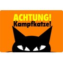 Schild Spruch "Achtung! Kampfkatze!" 20 x 30 cm 