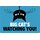Schild Spruch "Big Cats watching you!" 20 x 30 cm