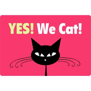 Schild Spruch "Yes! We Cat!" 20 x 30 cm 
