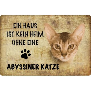 Schild Spruch "kein Heim Abysinner Katze" 20 x 30 cm 