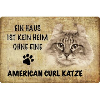Schild Spruch "kein Heim American Curl Katze" 20 x 30 cm 