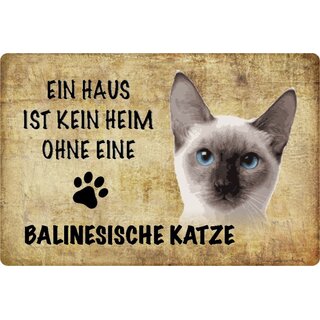 Schild Spruch "kein Heim Balinesische Katze" 20 x 30 cm 