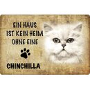 Schild Spruch "kein Heim Chinchilla Katze" 20 x...
