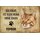 Schild Spruch "kein Heim Toyger Katze" 20 x 30 cm
