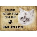 Schild Spruch "kein Heim Himalaya Katze" 20 x...