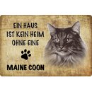 Schild Spruch kein Heim Maine Coon Katze 20 x 30 cm 