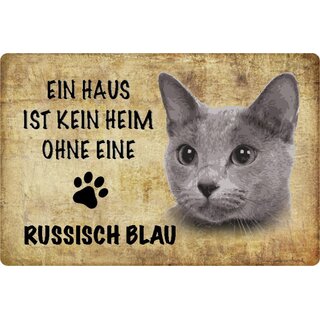 Schild Spruch kein Heim Russisch Blau Katze 20 x 30 cm 