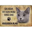 Schild Spruch "kein Heim Russisch Blau" Katze...