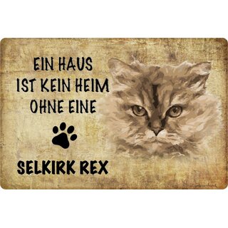 Schild Spruch "kein Heim ohne Selkirk Rex" 20 x 30 cm