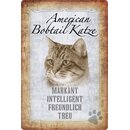 Schild Spruch "American Bobtail Katze, markant"...