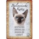 Schild Spruch "Balinesische Katze, anhänglich...