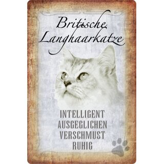 Schild Spruch "Britische Langhaarkatze, ruhig intelligent" 20 x 30 cm