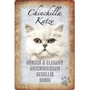 Schild Spruch "Chinchilla Katze, ruhig...