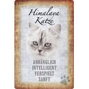 Schild Spruch "Himalaya Katze, sanft verspielt"...