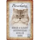 Schild Spruch "Perserkatze, hübsch gesellig...