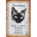 Schild Spruch "Siamkatze, geschickt gesellig...