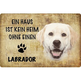 Schild Spruch "Haus kein Heim ohne Labrador" Hund 20 x 30 cm 