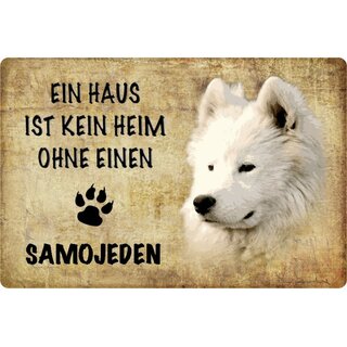 Schild Spruch "Haus kein Heim ohne Samojeden" Hund 20 x 30 cm 