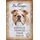 Schild Spruch "Bulldogge, eigenwillig freundlich fügsam" Hund 20 x 30 cm