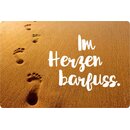 Schild Spruch "Im Herzen barfuss" 20 x 30 cm 