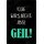Schild Spruch "Klug wars nicht, aber geil" 20 x 30 cm