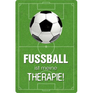 Schild Spruch "Fußball ist meine Therapie" 20 x 30 cm 
