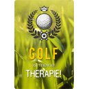 Schild Spruch "Golf ist meine Therapie" 20 x 30...