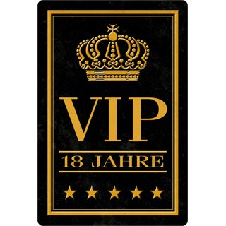 Schild Spruch "VIP 18 Jahre" schwarz 20 x 30 cm