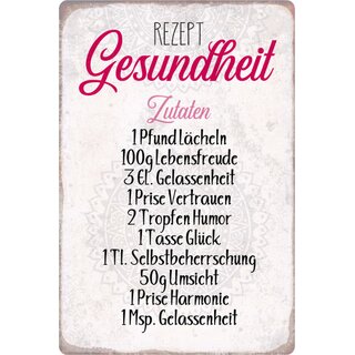 Schild Spruch "Rezept Gesundheit Zutaten" 20 x 30 cm
