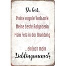 Schild Spruch "bist Vertraute, Ratgeberin, Fels,...