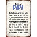 Schild Spruch "Danke Papa, immer da Lachen...