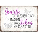 Schild Spruch "Genieße kleinen Dinge, machen...