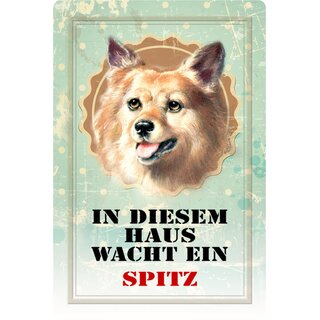Schild Spruch "In diesem Haus wacht ein Spitz" Hund 20 x 30 cm