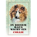 Schild Spruch "In diesem Haus wacht ein Collie"...